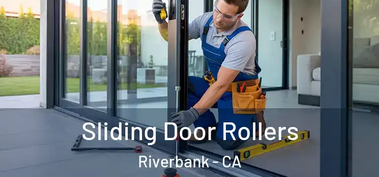  Sliding Door Rollers Riverbank - CA